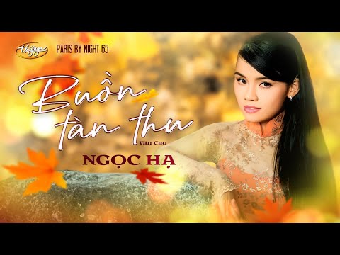 PBN 65 | Ngọc Hạ - Buồn Tàn Thu