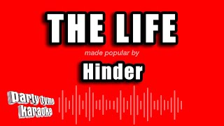 Hinder - The Life (Karaoke Version)