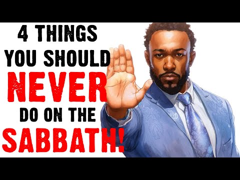 4 Things You Should Never Do on the Sabbath! - Israelite Teaching