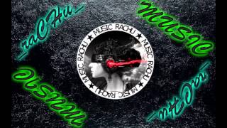 BIG FAT BASS !!!! 2015 - raCHu Music