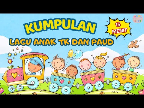 Kumpulan Lagu Anak Anak TK dan PAUD - Lagu Anak Anak