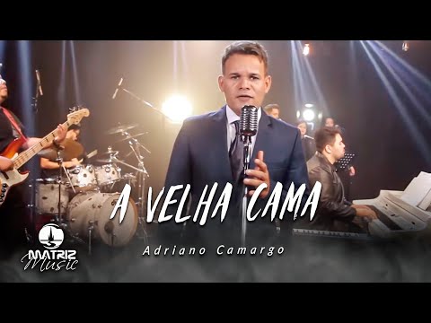 Adriano Camargo I A Velha Cama [Clipe Oficial]