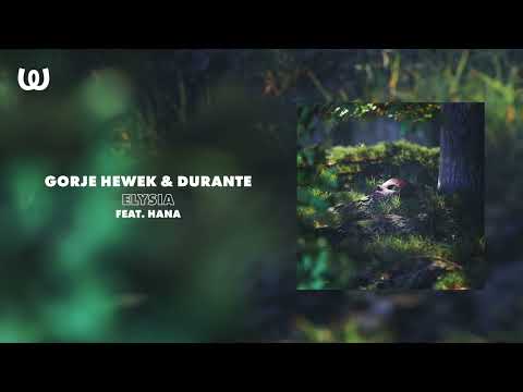Gorje Hewek & Durante feat. HANA - Elysia