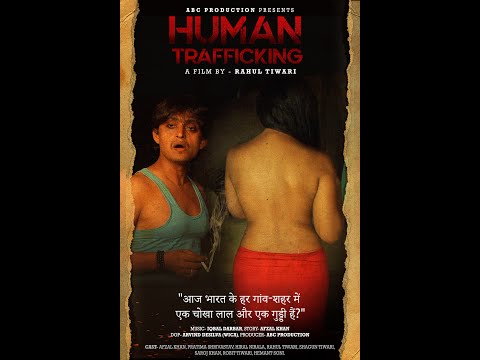 Rahul Tiwari Human Trafficking festival short film