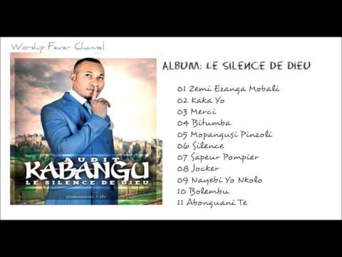 Audit Kabangu — Le Silence De Dieu (Album complet)