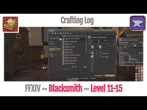 FFXIV Blacksmith Crafting Log Level 11-15 - A Realm Reborn