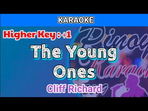 The Young Ones by Cliff Richard (Karaoke : Higher Key : +1)
