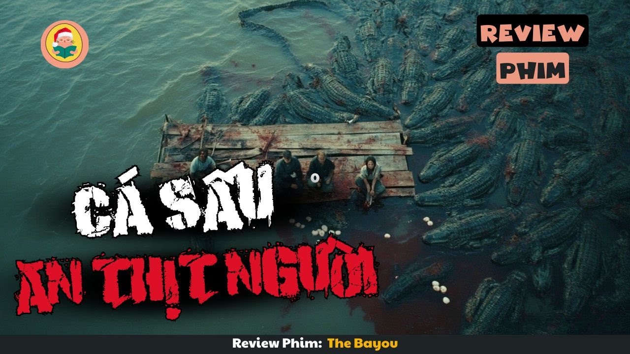 [Review Phim] Nhóm Khách Du Lịch Lạc Vào Động Cá Sấu Và Cái Kết