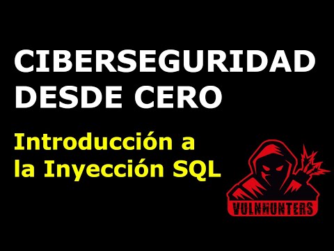 Introducción a la Inyección SQL | Ciberseguridad desde cero