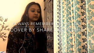 Lady Gaga - Always Remember Us This Way || Cover by Sharel Noronha