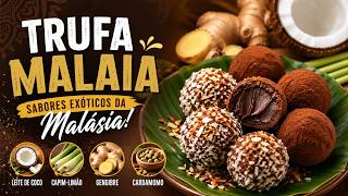 Trufa Malaia de Coco, Chocolate e Especiarias Receita Exótica e Irresistível: Com Toque da Malásia✨