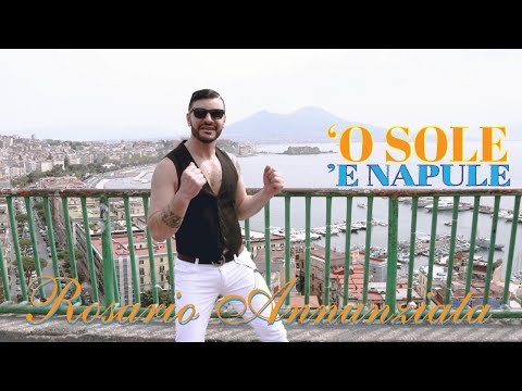 Rosario Annunziata "O' Sole è Napule" (Official Video)