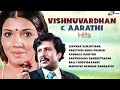 Vishnuvardhan & Aarathi  Starrer Hits |  Video Jukebox | Selected Hits | Kannada Video Songs