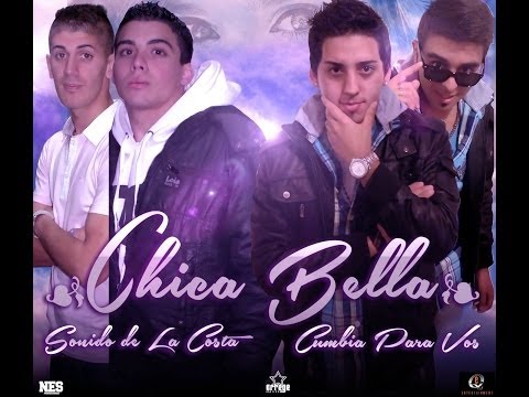 Sonido de la Costa ft Cumbia Para Vos - Chica Bella