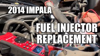 Fuel injector replacement on a 2014 Chevy Impala 3.6L