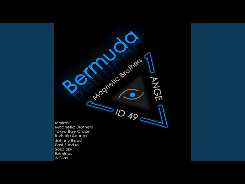 Bermuda (Magnetic Brothers Edit)
