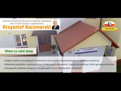 Krzysztof Kaczmarski Kandydat na Burmistrza Dąbrowa Tarnowska oraz do Rady Powiatu Dąbrowskiego