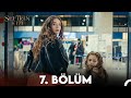 Sefirin Kızı 7. Bölüm Sefirin Kızı 7. Bölüm