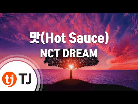 [TJ노래방] 맛(Hot Sauce) - NCT DREAM / TJ Karaoke