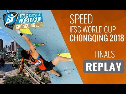 IFSC Climbing World Cup Chongqing 2018 - Speed - Finals - Men/Women