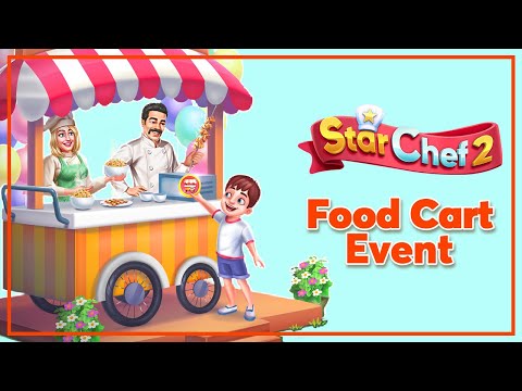 Star Chef 2 : Food Cart Event