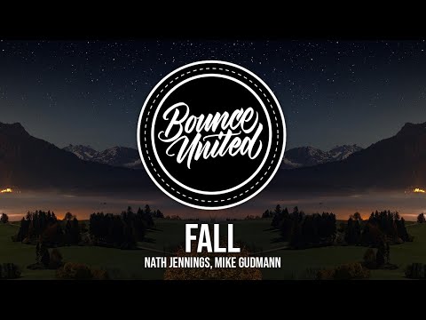 Nath Jennings, Mike Gudmann - Fall