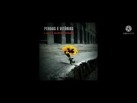 Perdas e Vitórias_J.REX & Blacko Niggaz [Clássico]