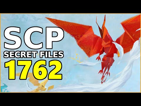 SCP Secret Files | SCP-1762 | Here Be Dragons