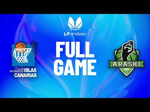 Spar Gran Canaria vs Kutxabank Araski | Partido completo de baloncesto | #LFEndesa 2025-26