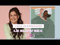 #18 Le slow sex avec Valérie Couture-Phelps