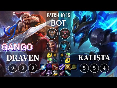 CGA Gango Draven vs Kalista Bot - KR Patch 10.15