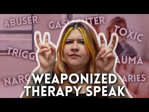 Weaponized Therapy Speak | Therapist Explains What It Is and How to Avoid It