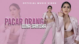 Download lagu Dina Santika - Pacar Orang mp3