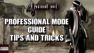 Resident Evil 4 - Pro Mode Guide - Tips & Tricks