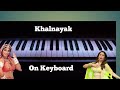 Choli Ke Peeche Kya Hai Hindi Song On Keyboard
