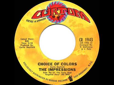 1969 HITS ARCHIVE: Choice Of Colors - Impressions (mono 45--#1 R&B hit)
