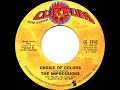 1969 HITS ARCHIVE: Choice Of Colors - Impressions (mono 45--#1 R&B hit)