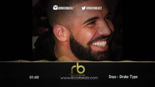 Drake Type Beat- 2017-Days