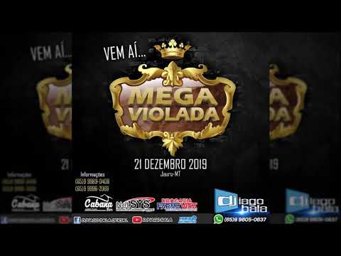 CD MEGA VIOLADA 21 DEZEMBRO EM JAURU-MT - DJ IAGO BALA