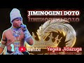 JIMINOGENI DOTO MBESHI PRD LWENGE STUDIO MSAMBAZAJI YEGELA JIDAZUGA
