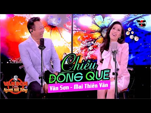 🌹VAN SON Chiều Đồng Quê | Mai Thiên Vân & Vân Sơn
