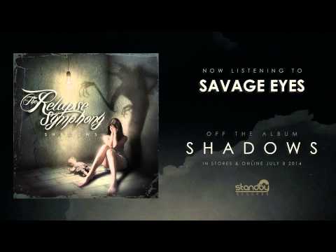The Relapse Symphony - Savage Eyes [AUDIO]