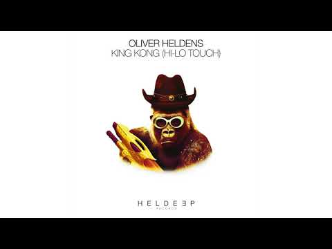 Oliver Heldens - King Kong (HI-LO Touch)