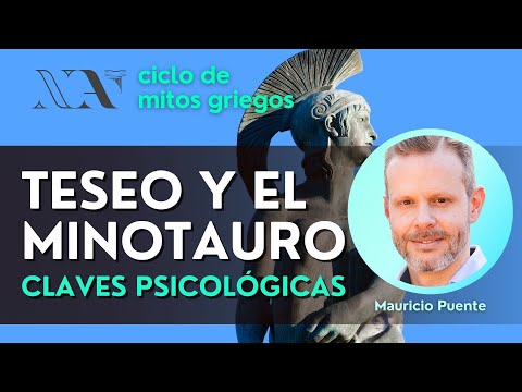 Teseo y el Minotauro: Claves psicológicas - Mauricio Puente