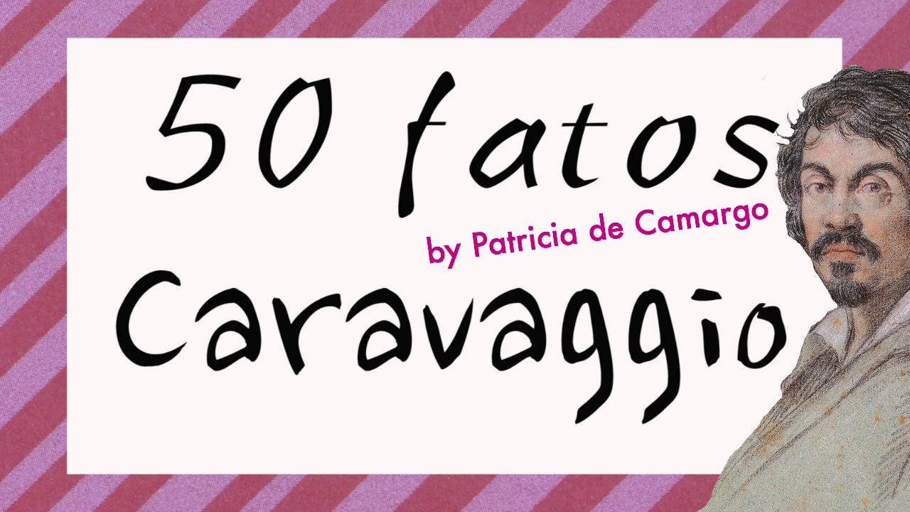 Caravaggio 50 fatos | 50 fatos #1