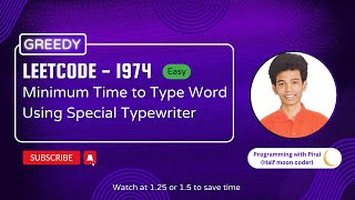 YouTube video 'Minimum Time to Type Word Using Special Typewriter | Leetcode 1974 |Approach + Code with explanation'