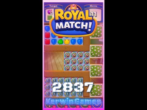 Royal Match Level 2837 - No Boosters Gameplay