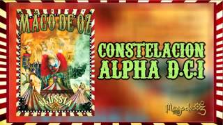 Constelación alpha D.C.I - mago de oz ilusia