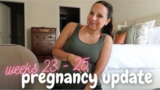WEEKS 23 - 25 PREGNANCY UPDATE 🎀
