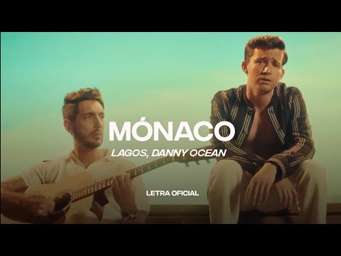 LAGOS & Danny Ocean - Mónaco (Lyric Video) | CantoYo